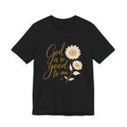 God is so good to me T-shirt