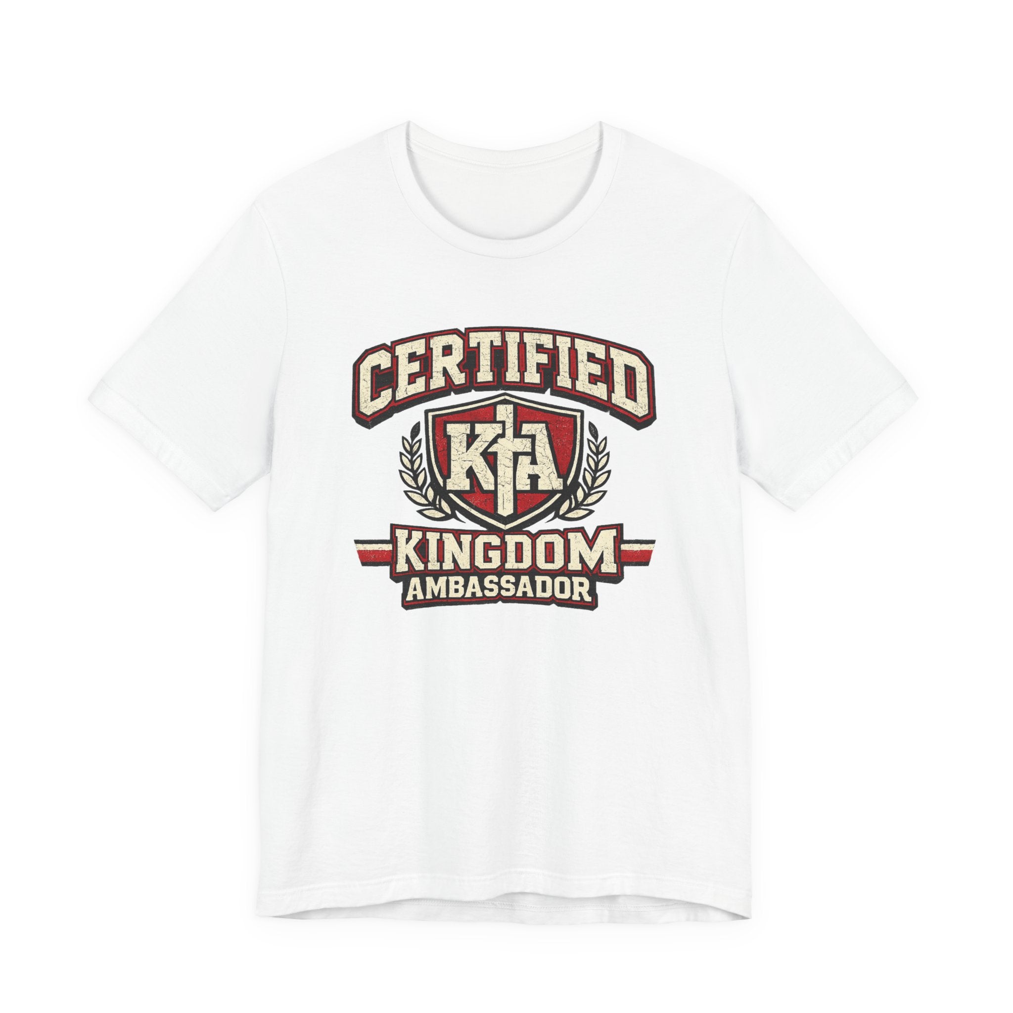 Certified Kingdom Ambassador T-shirt