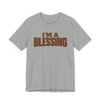 I'm A Blessings T-shirt