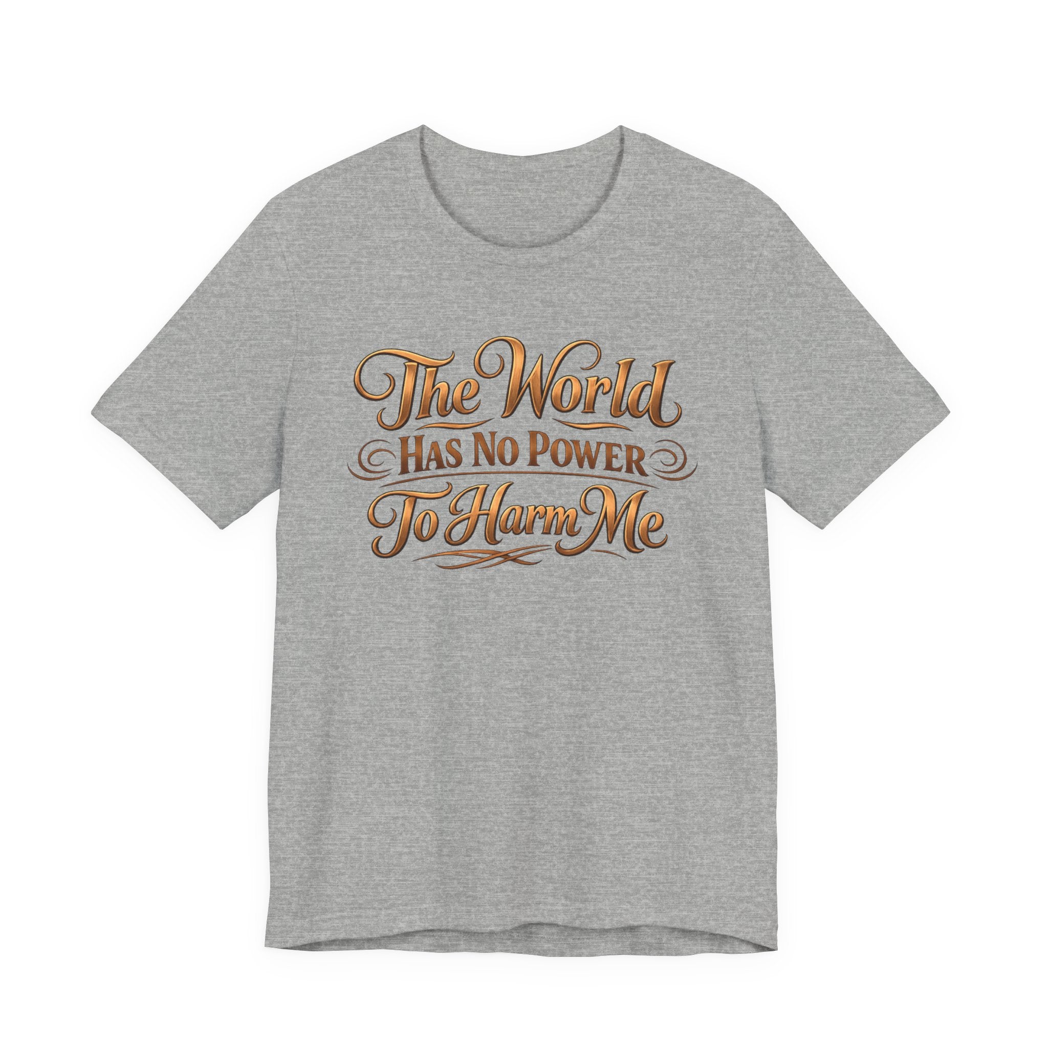 The World Has No Power T-shirt