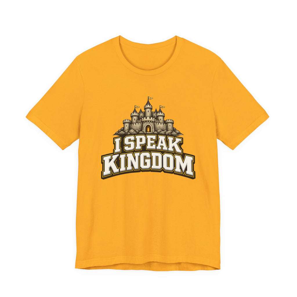 I Speak Kingdom T-shirt