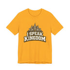 I Speak Kingdom T-shirt