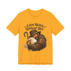 I'm Never Without You T-shirt