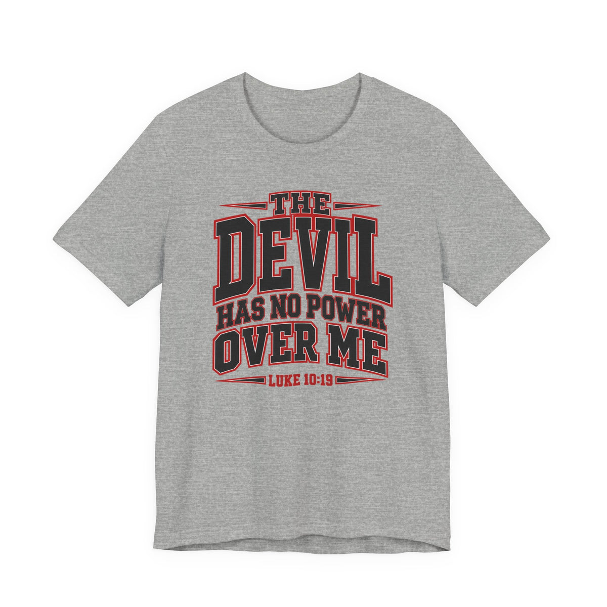 The Devil Has No Power T-shirt