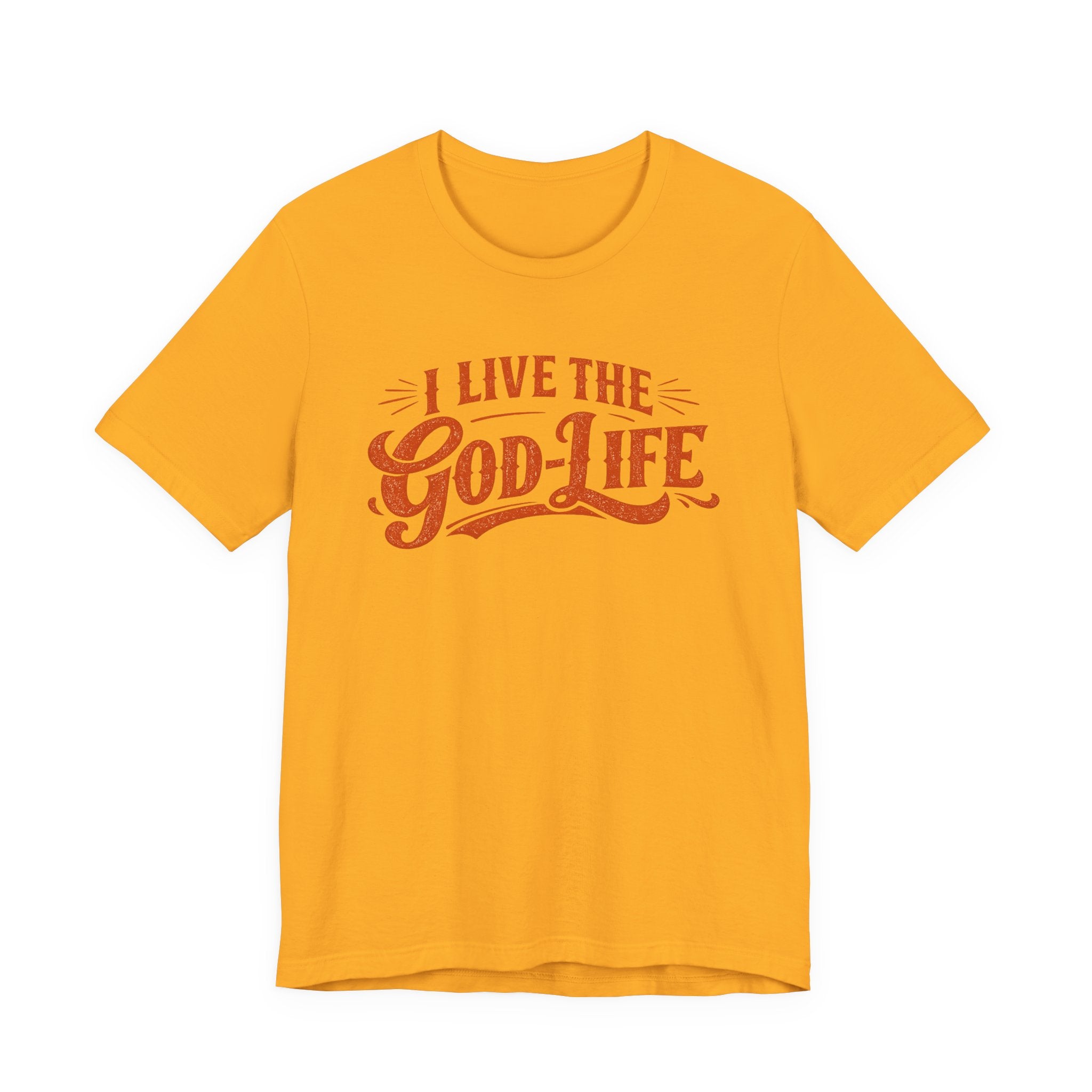 I Live The God Life T-shirt