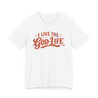 I Live The God Life T-shirt