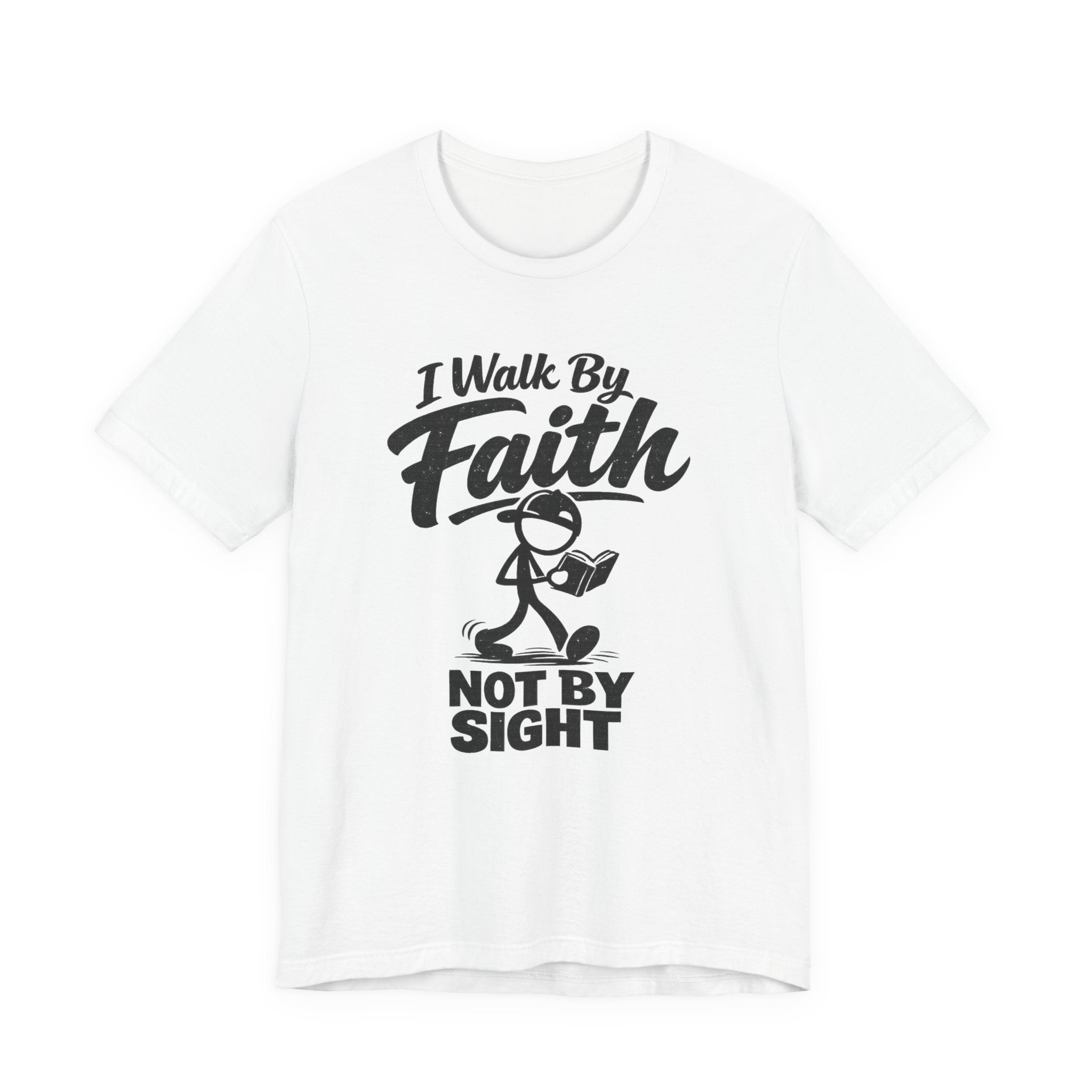 I Walk By Faith Not By Sight T-shirt