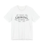 Daily Growing In Grace T-shirt