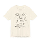 My Life Is Full Of Peace T-shirt
