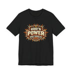 God's Power Works Through Me T-shirt