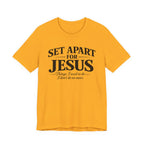 Set Apart for Jesus T-shirt