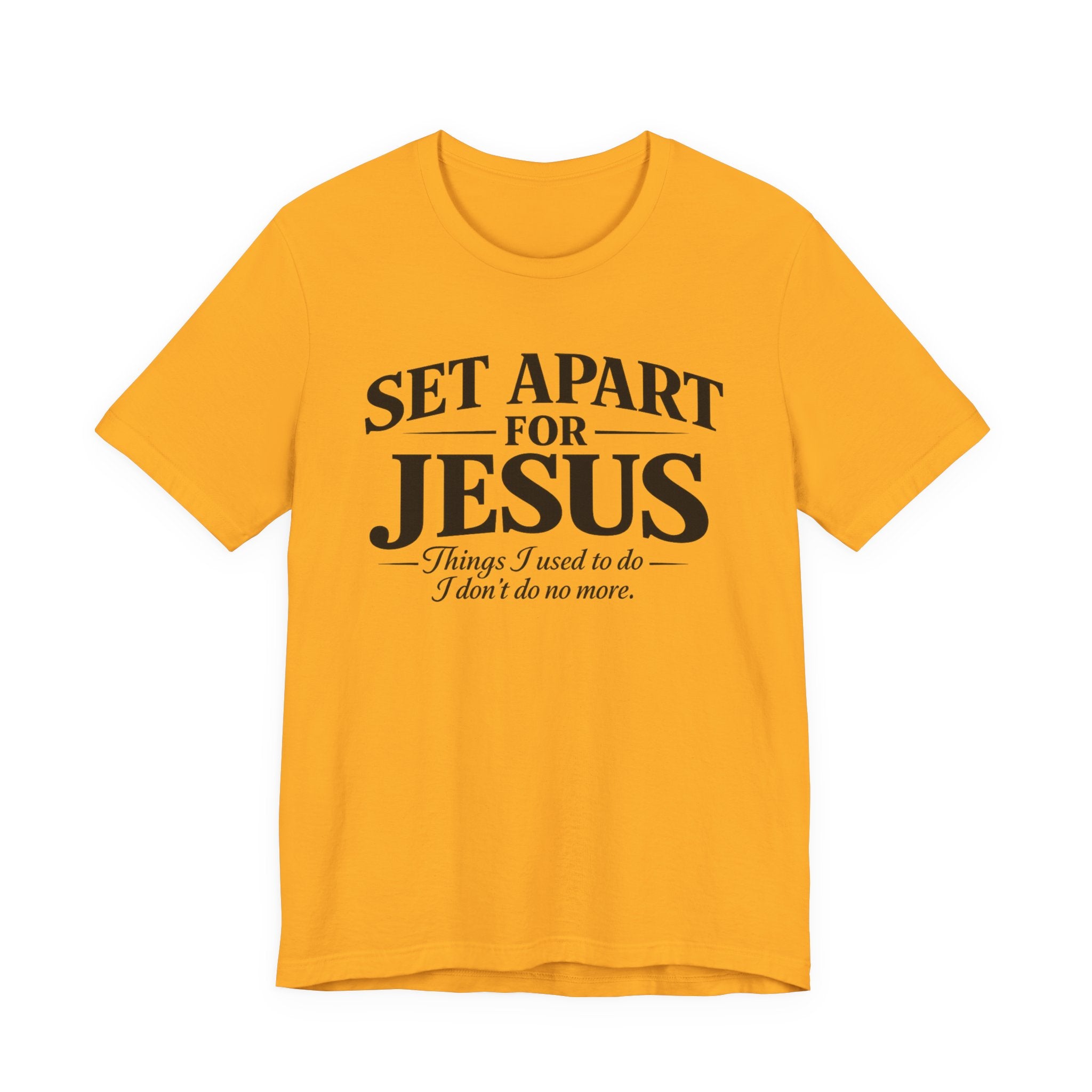Set Apart for Jesus T-shirt