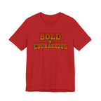 Bold & Courageous T-shirt
