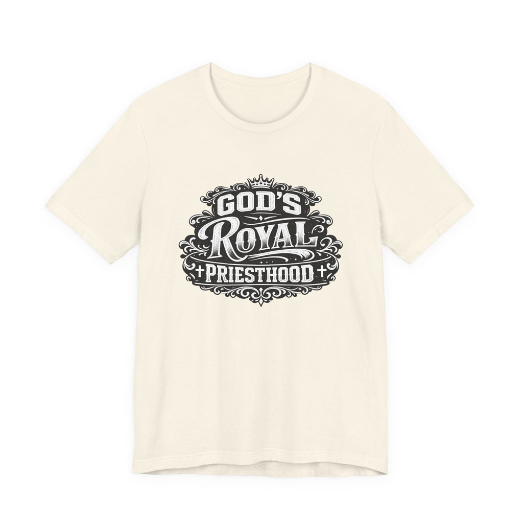 God's Royal Priesthood T-shirt
