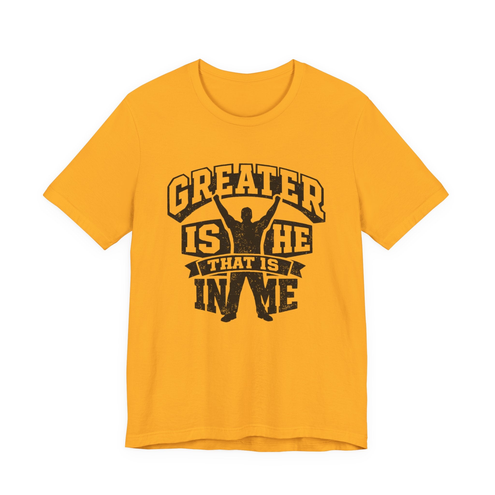 Greater Is He That Is In Me T-shirt