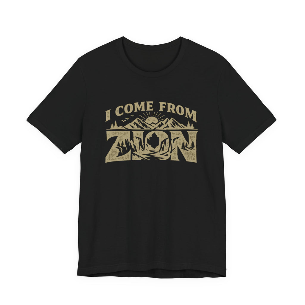 I Come From Zion T-shirt