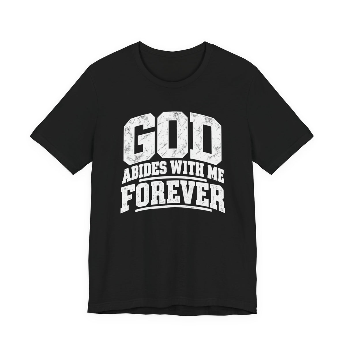 God Abides T-shirt