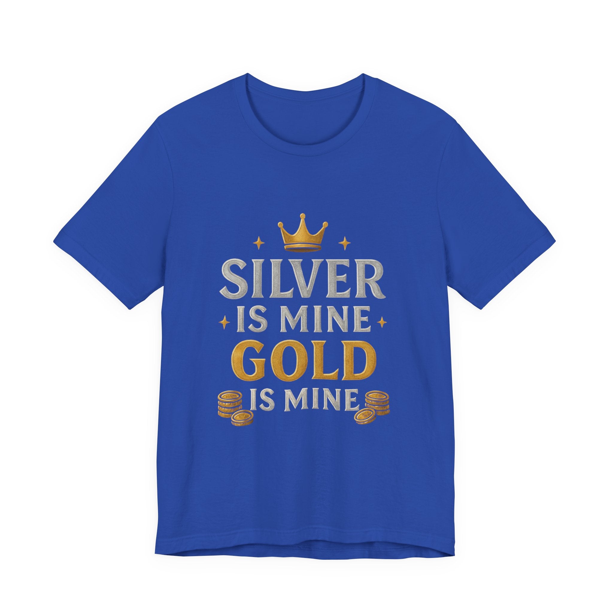 The Silver Is Mine The Gold Mine T-shirt