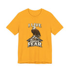 I Live Above Fear T-shirt