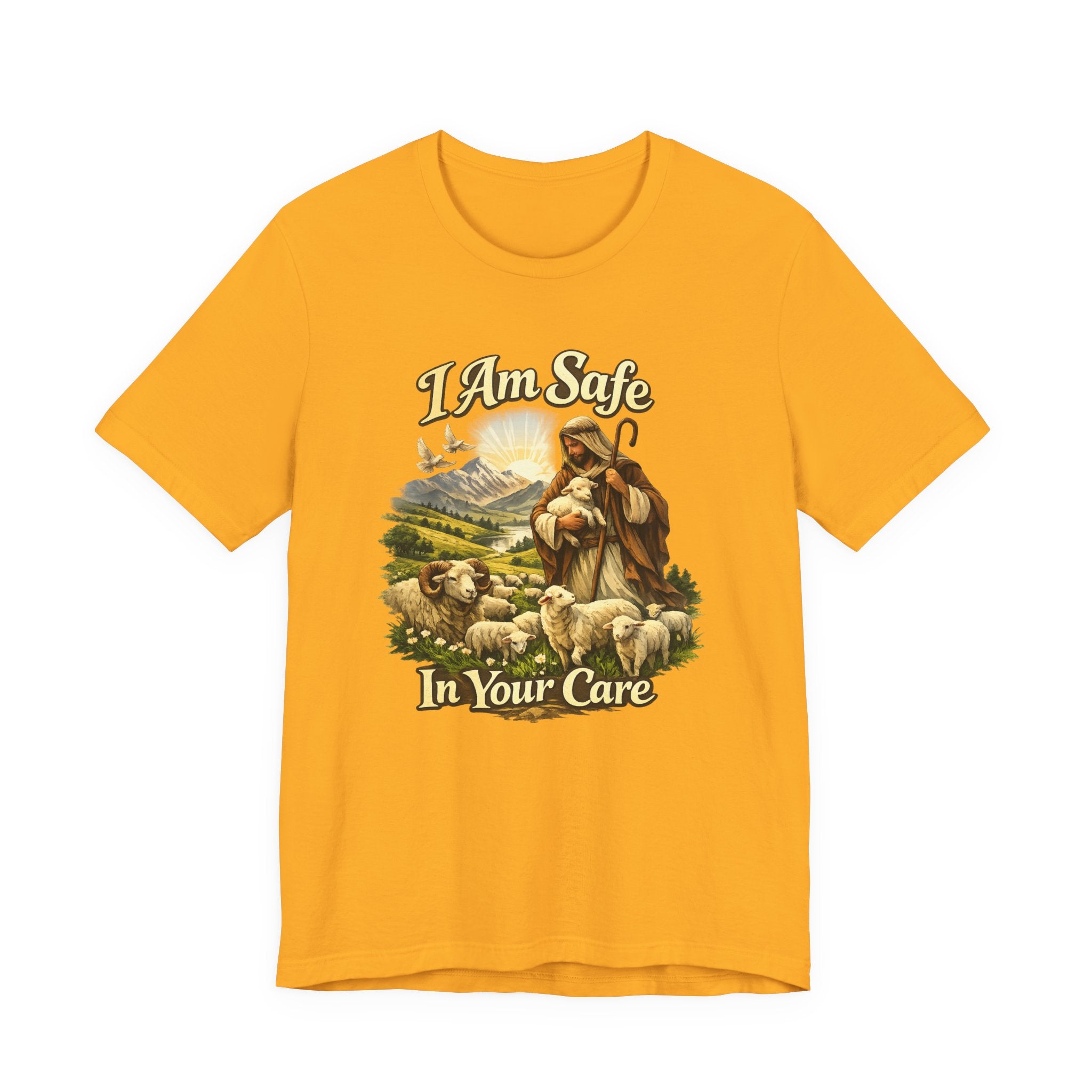 I'm Safe In Your Care T-shirt
