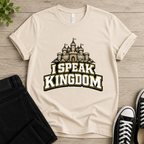 I Speak Kingdom T-shirt