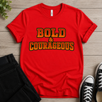 Bold & Courageous T-shirt