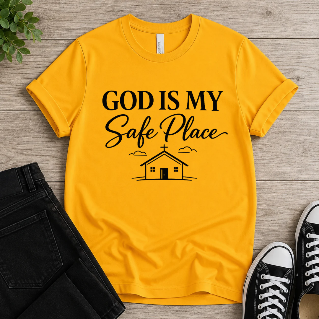 God Is My Safe Place T-shirt
