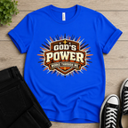 God's Power Works Through Me T-shirt