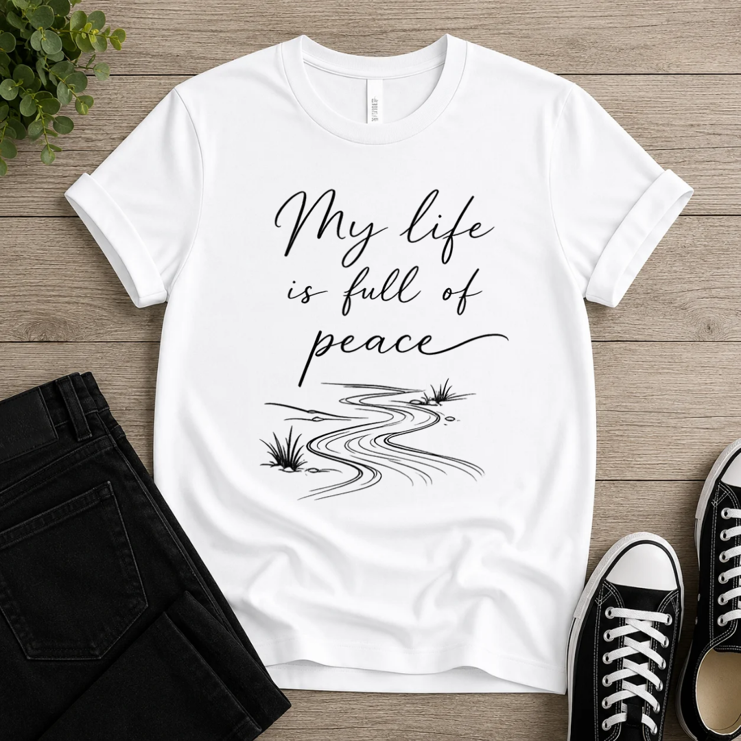 My Life Is Full Of Peace T-shirt Newt