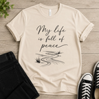 My Life Is Full Of Peace T-shirt Newt