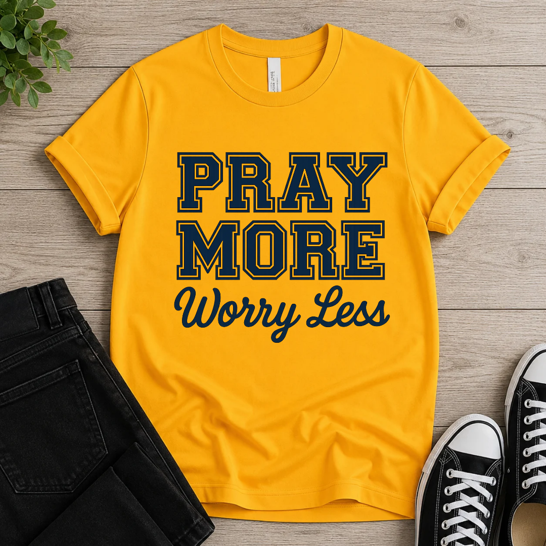 Pray More Worry Less T-shirt Newt
