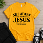 Set Apart for Jesus T-shirt