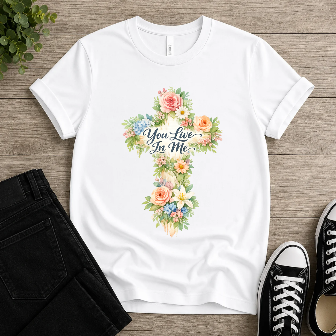 You Live In Me T-shirt