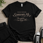 Your Favour Surrounds Me T-shirt