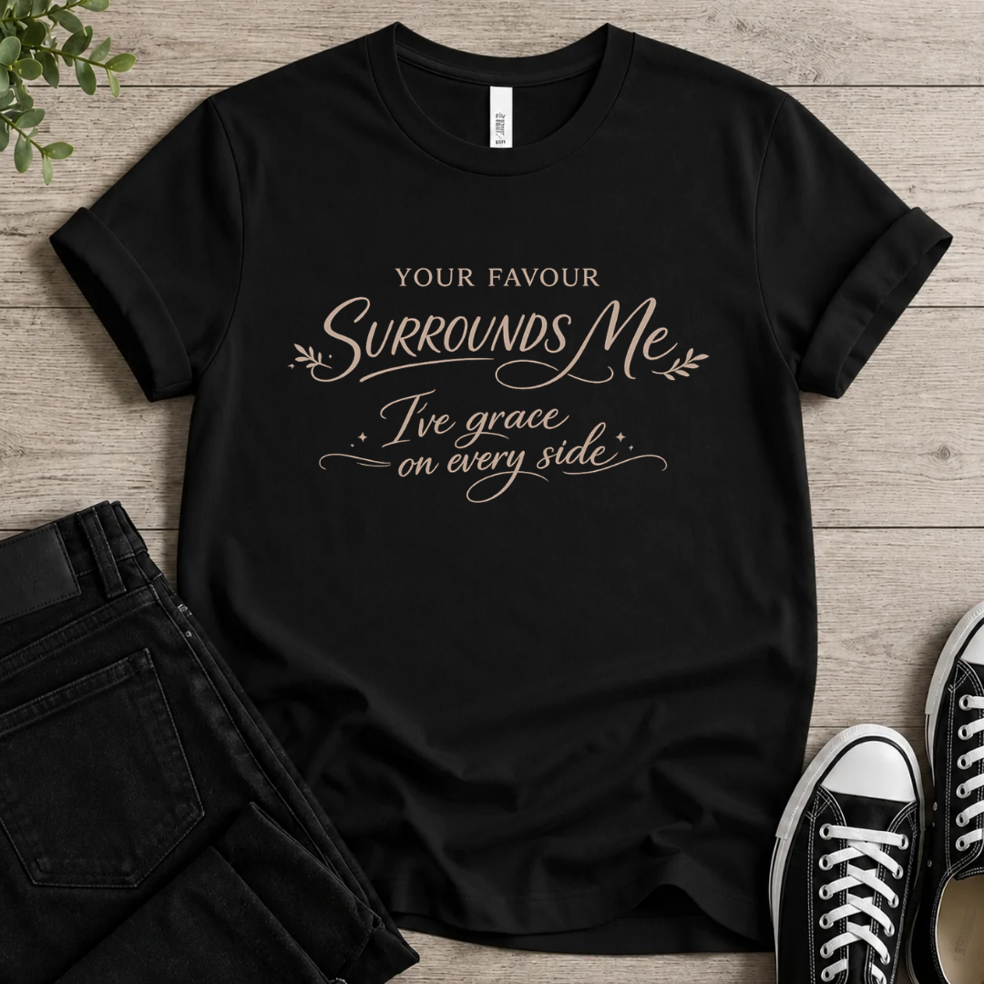 Your Favour Surrounds Me T-shirt
