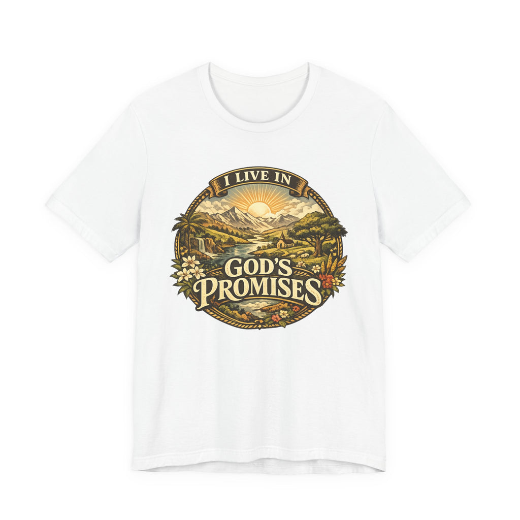 I Live in God’s Promises T-shirt