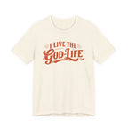 I Live The God Life T-shirt