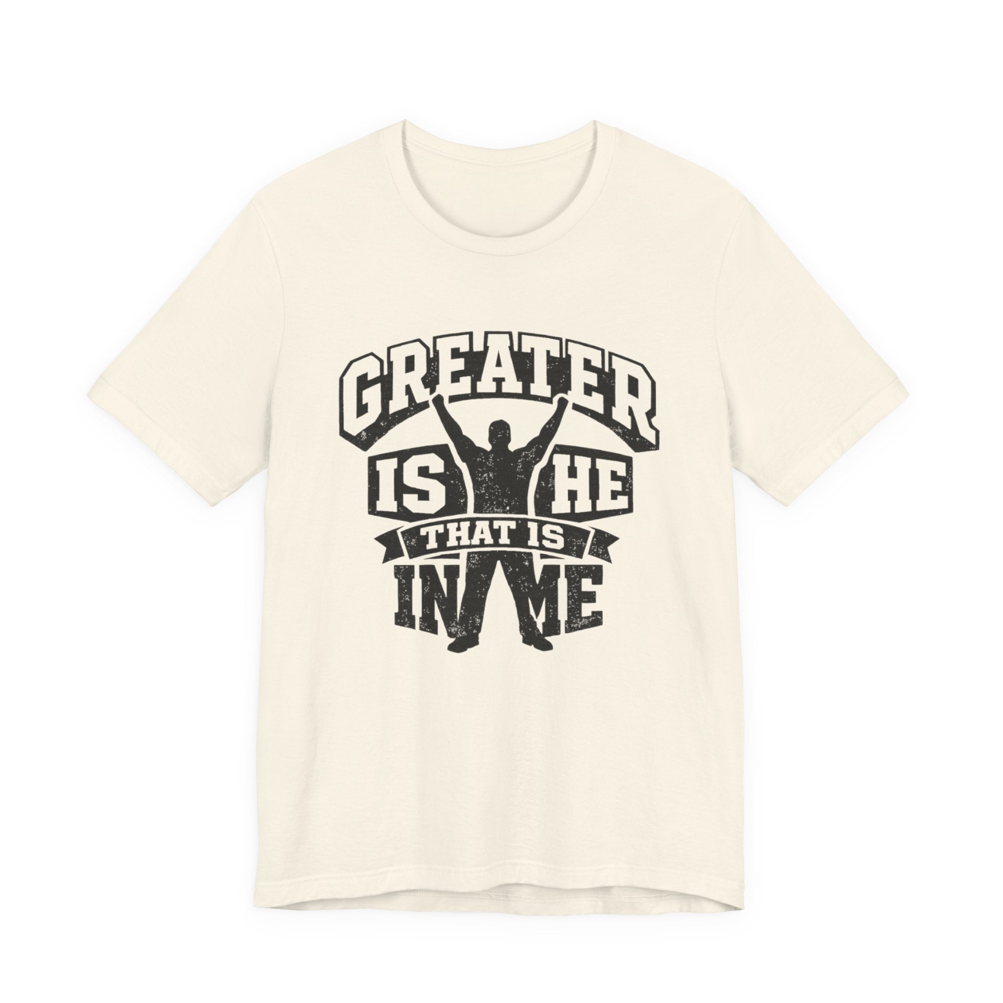 Greater Is He That Is In Me T-shirt