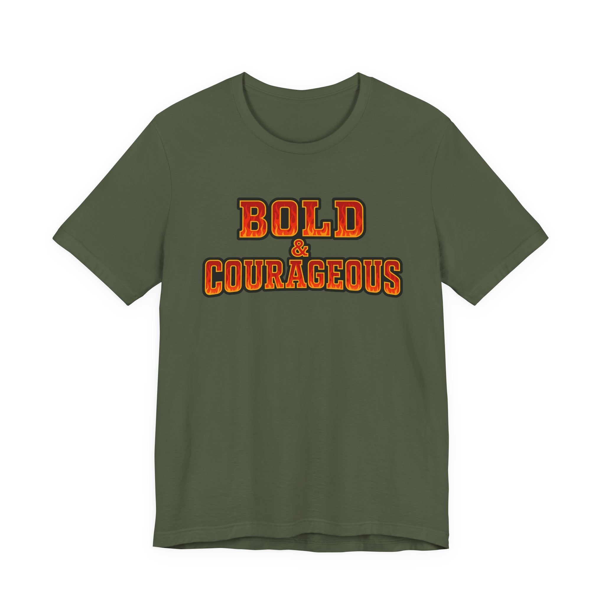 Bold & Courageous T-shirt