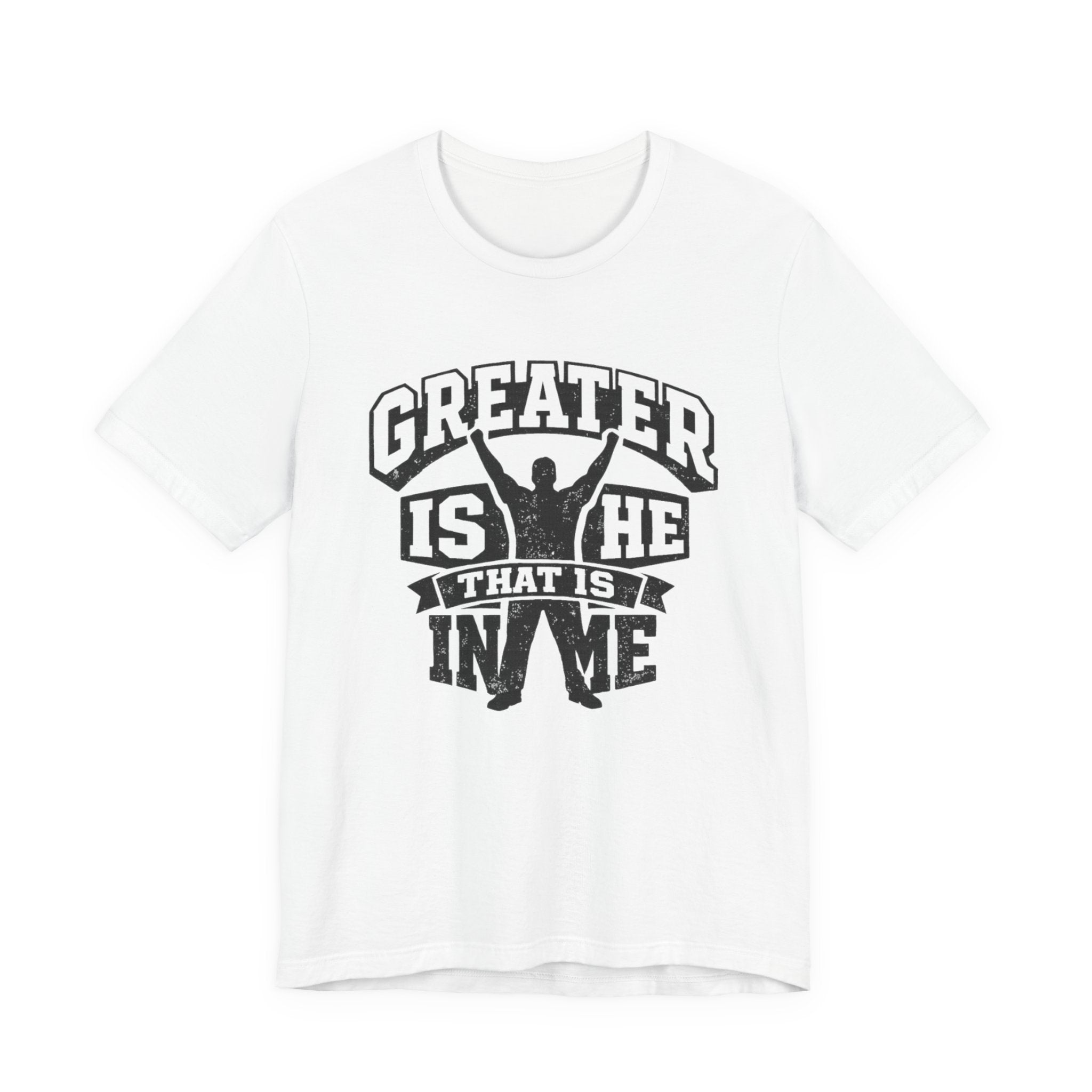 Greater Is He That Is In Me T-shirt