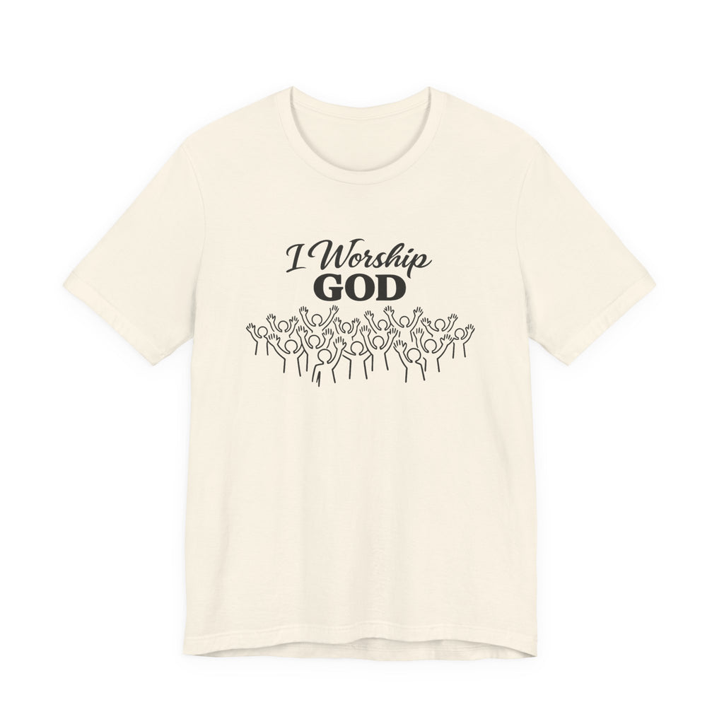 I Worship God T-shirt