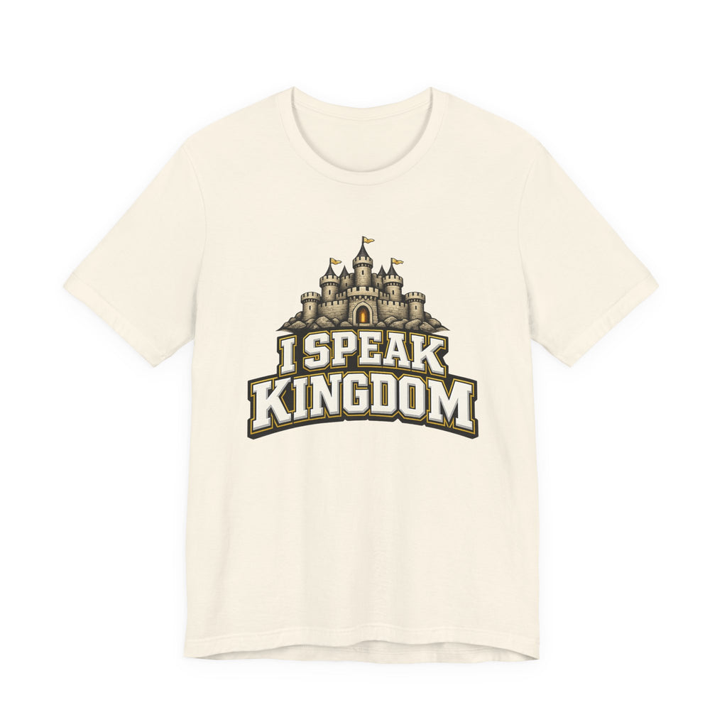 I Speak Kingdom T-shirt