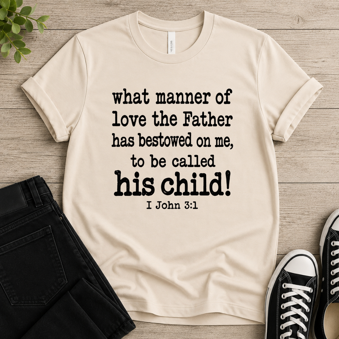What Manner Of Love T-shirt