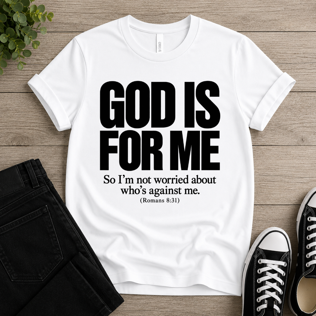 GOD IS FOR ME T-shirt