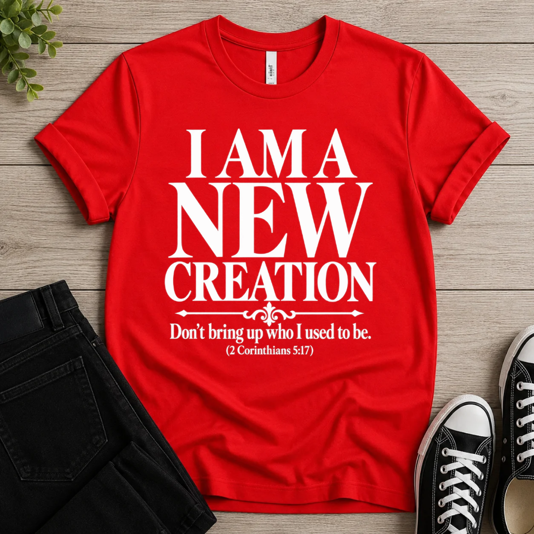 New Creation T-shirt