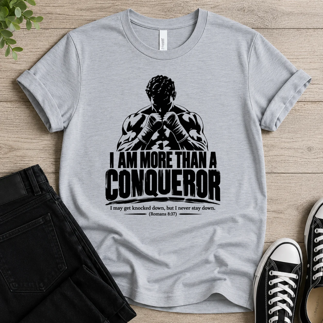 More Than A Conqueror T-shirt