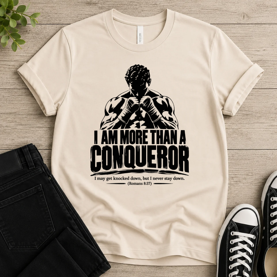 More Than A Conqueror T-shirt