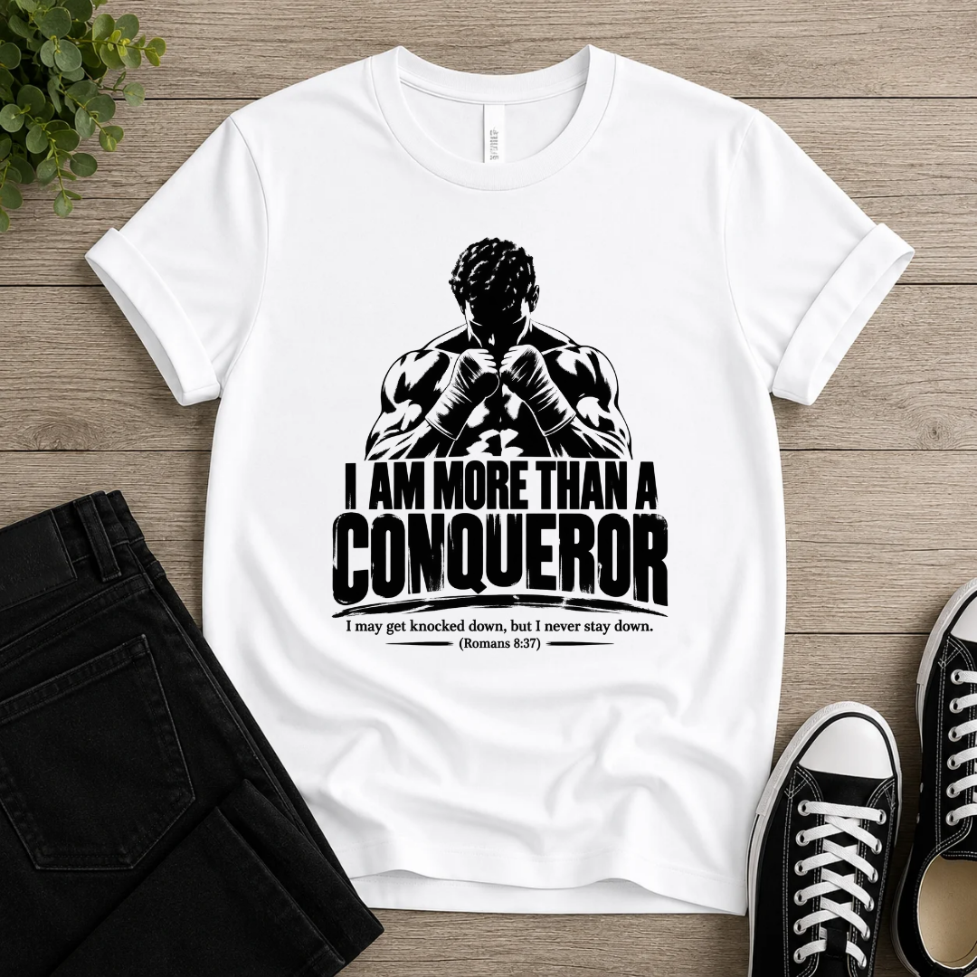 More Than A Conqueror T-shirt