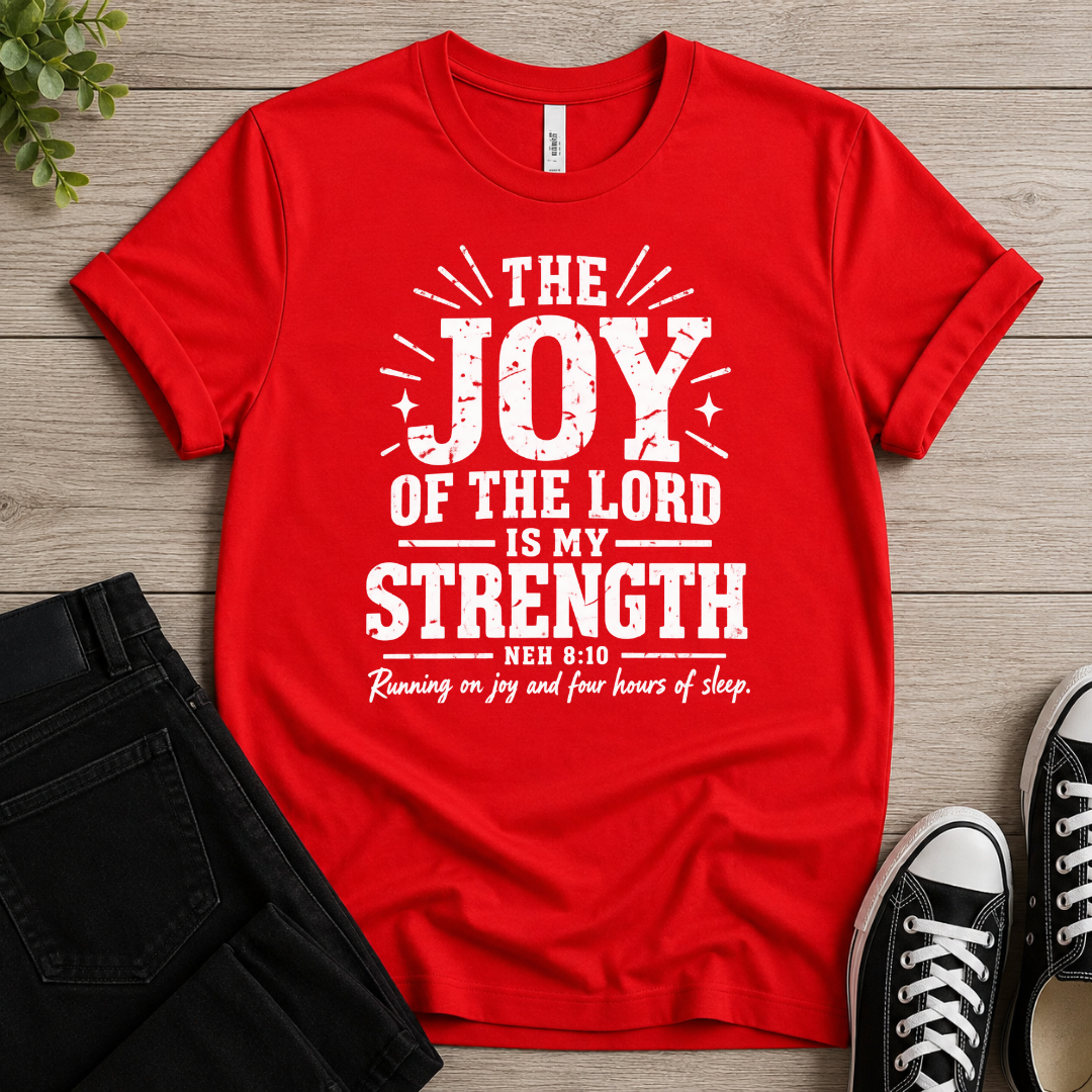 Joy Of The Lord T-shirt