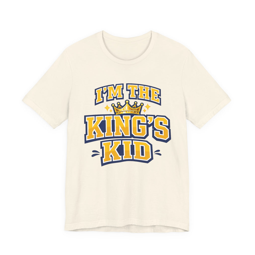 I'm The King's Kid T-shirt